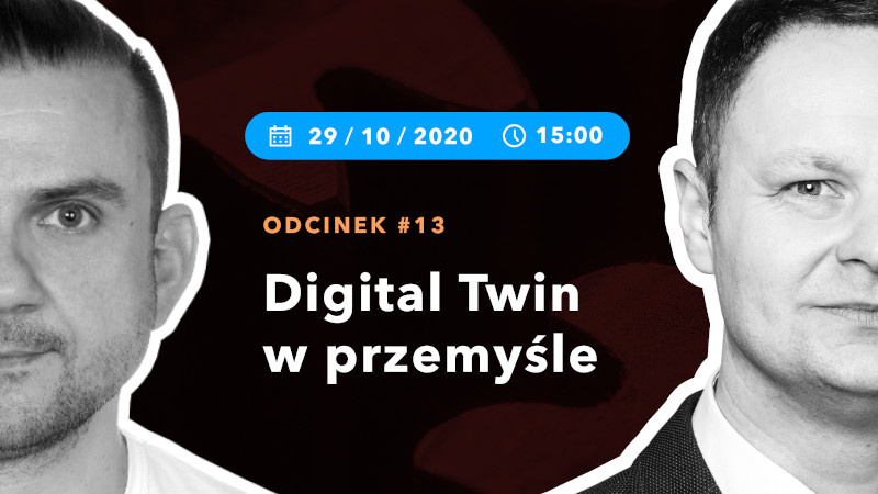 #13 - Digital Twin in the industry